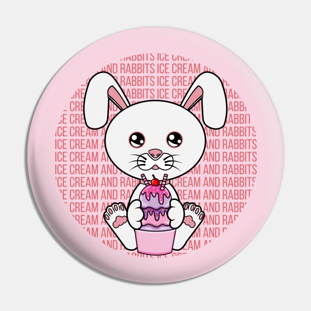 All I Need is ice cream and rabbits, ice cream and rabbits, ice cream and rabbits lover Pin by JS ARTE