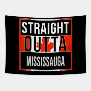 Straight Outta Mississauga - Gift for Canadian From Mississauga Ontario Tapestry