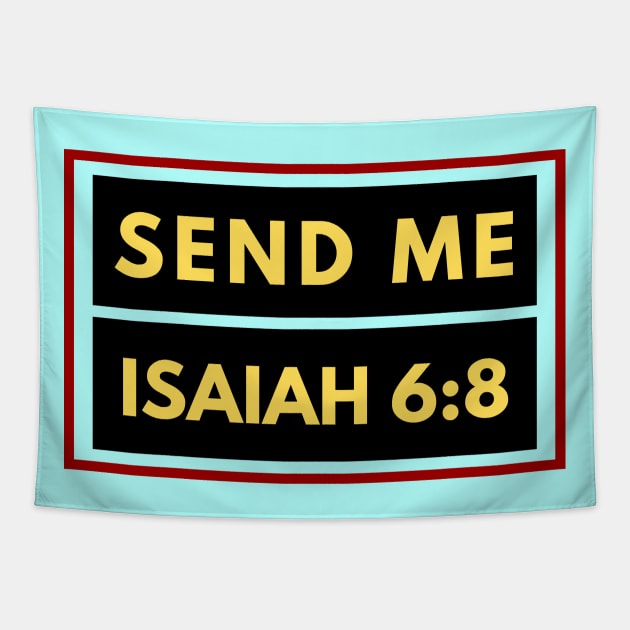 Send Me | Bible Verse Isaiah 6:8 Tapestry by All Things Gospel