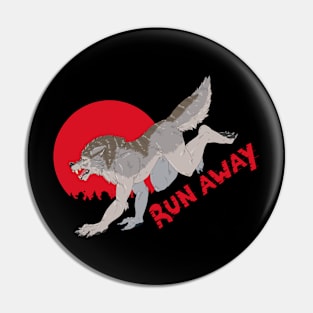 Run Away Werewolf Pin