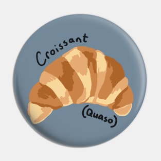 Croissant mispronunciation meme Pin