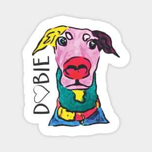 Funny Doberman - Dobie Magnet