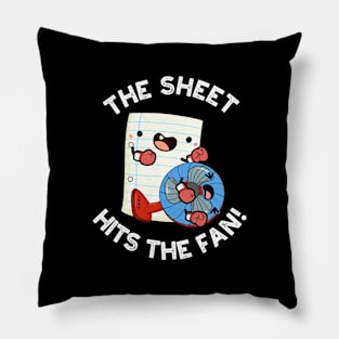 The Sheet Hits The Fan Funny Phrase Pun Pillow