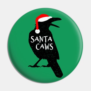 Funny Christmas Crow - Santa Caws Pin