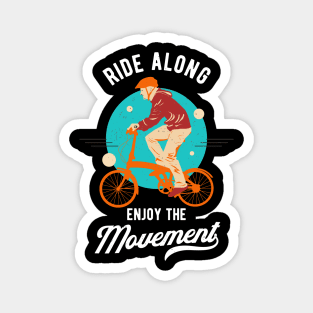 Ride Along Bicycle Cycling Cyclist Vintage Biker Magnet