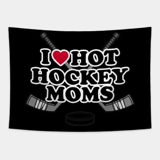I love Hot Hockey Moms Tapestry