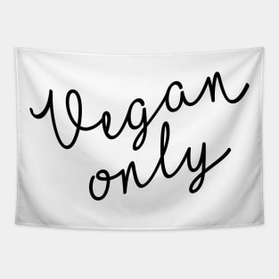 Vegan Only Tapestry