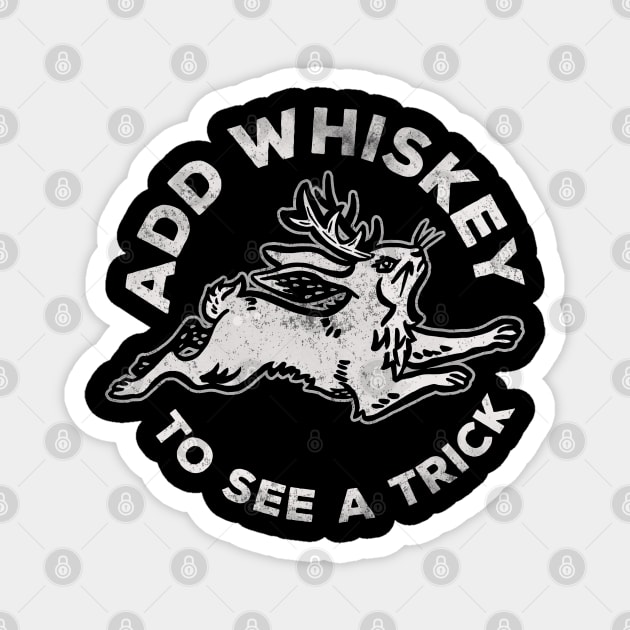 "Add Whiskey To See A Trick" Funny & Cute Jackalope V.2 Magnet by The Whiskey Ginger