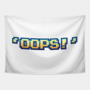 OOPS II Tapestry