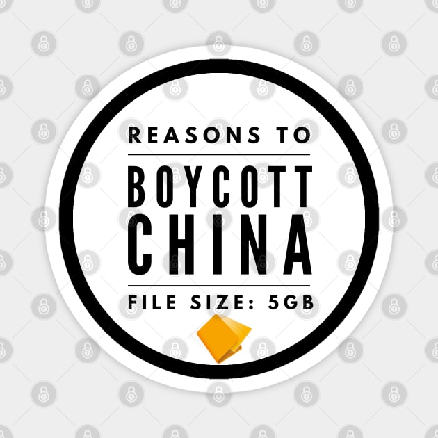 Reasons to boycott China Magnet by alcoshirts