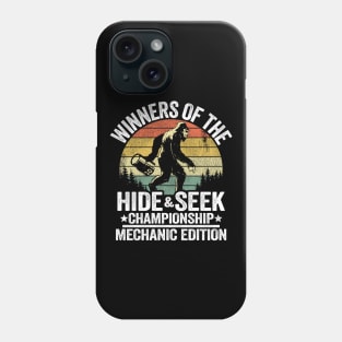 Winners Of The Hide & Seek Championship Funny Mechanic Phone Case