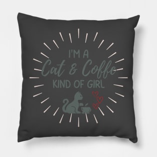I am Cat and Coffee kind of girl Pillow