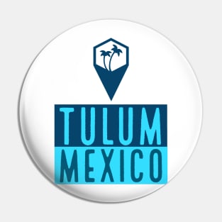 Tulum México Vacation Souvenir Pin