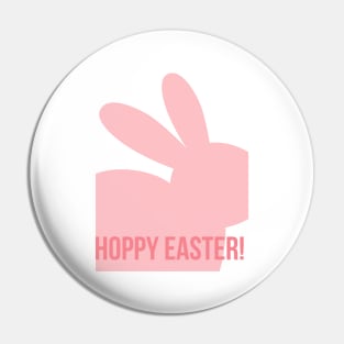 Hoppy Easter. Cute Bunny Rabbit Pun Design. Perfect Easter Basket Stuffer. Pin