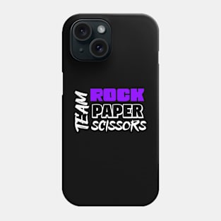 Team Rock - Rock Paper Scissors - Gamer Quote Phone Case