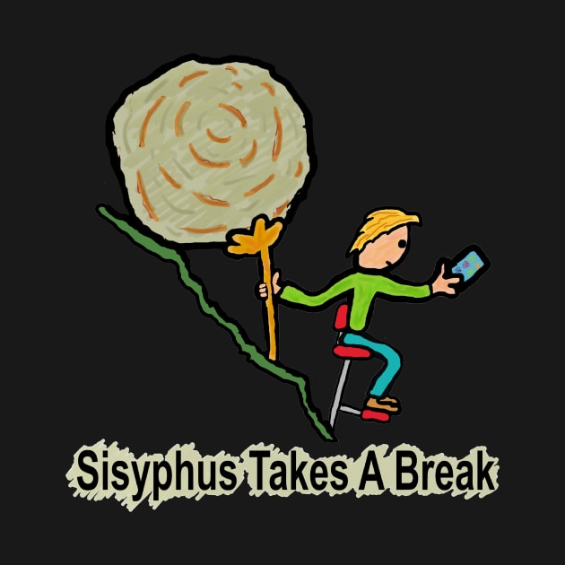 Sisyphus Takes a Break by Mark Ewbie