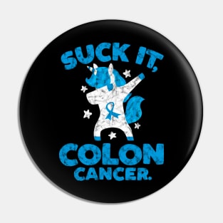 Suck It Colon Cancer Unicorn Pin
