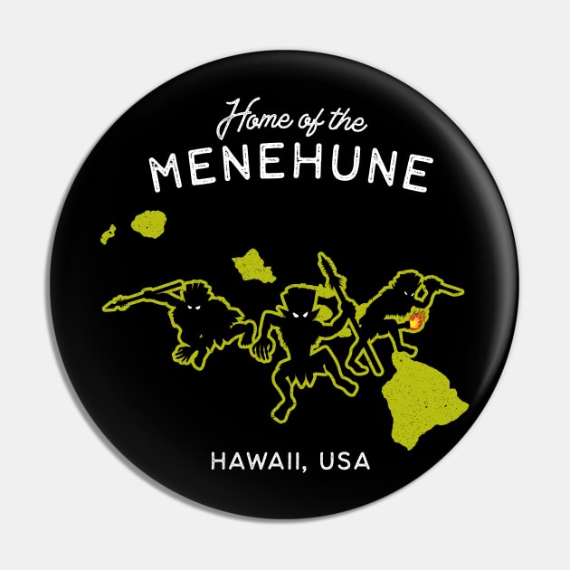 Home of the Menehune - Hawaii, USA Cryptid Legend Pin by Strangeology