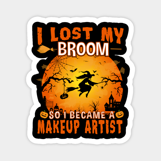 I lost My Broom Makeup Artist Witch Halloween Party Magnet by followthesoul