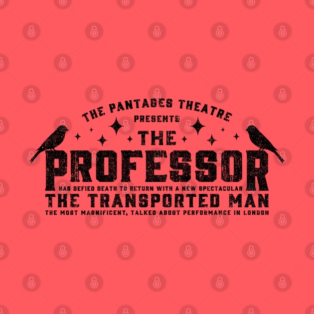 The Professor - The Prestige (Variant) by huckblade