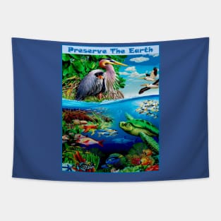 Preserve The Earth Advertising Print Tapestry