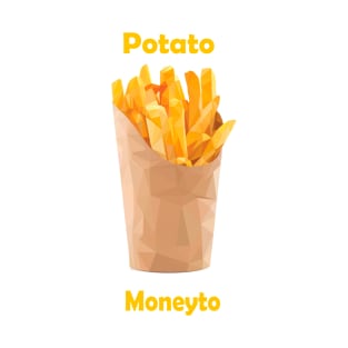 Potato Moneyto T-Shirt