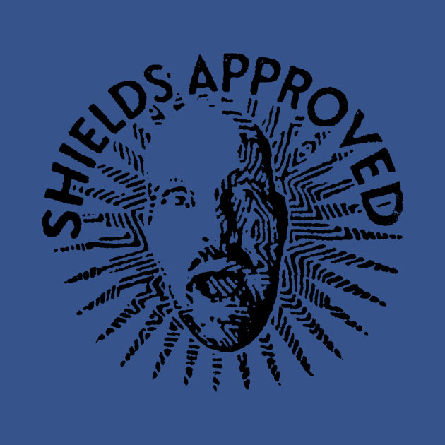 SHIELDS APPROVED - black by Shields