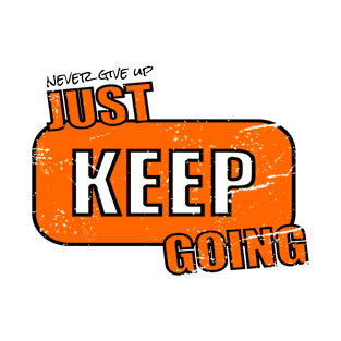 Keep Going T-Shirt