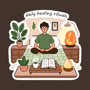 Daily Healing Rituals Mental Health Awareness T-Shirt