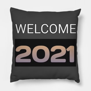 welcome 2021 Pillow