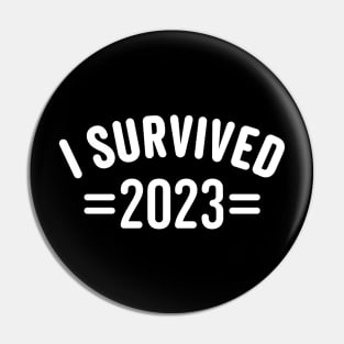 I Survived 2023 Pin