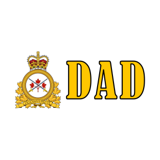 Bold design for anyone whose Mum or Dad serves in the Canadian Armed Forces T-Shirt