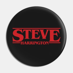 Steve Stranger Harrington Things Pin