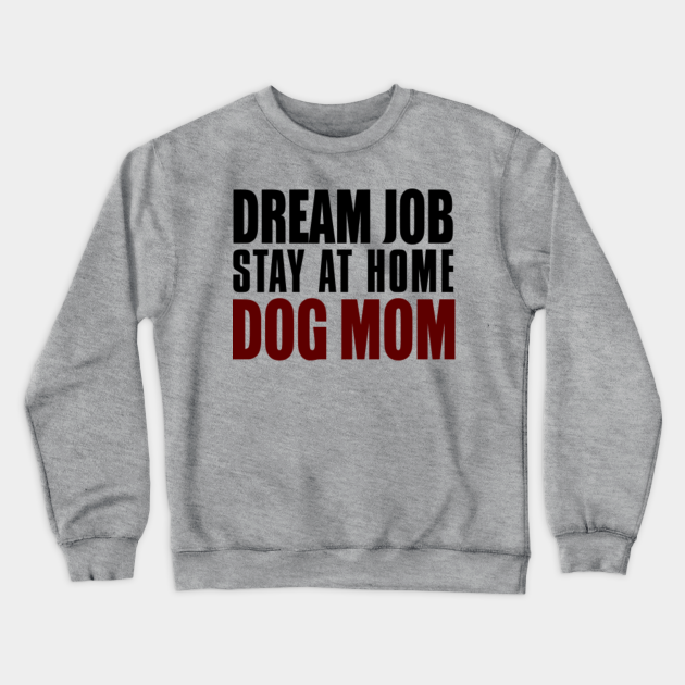 dog mom crewneck sweatshirt