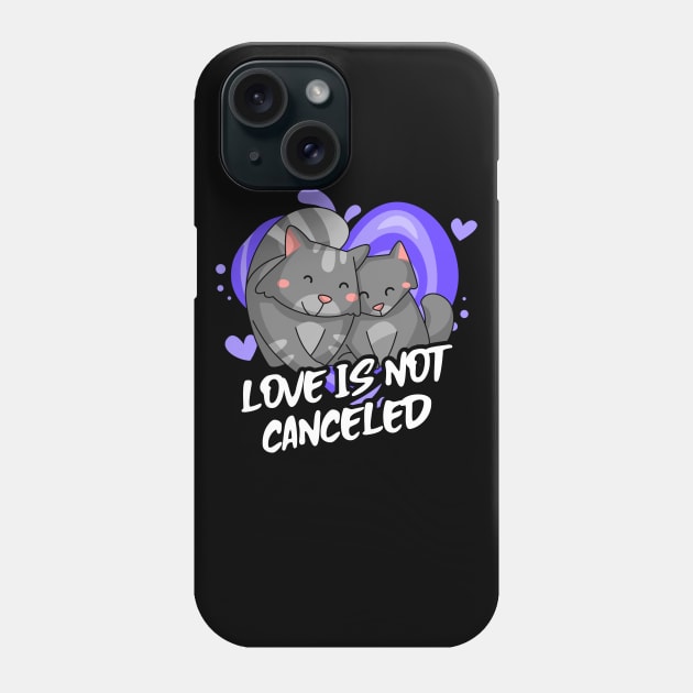 Love Is Not Canceled with cute cats in love Phone Case by Eveka