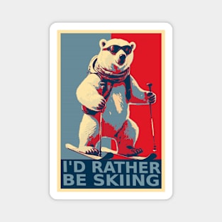 I'd Rather Be Skiing Funny Polar Bear Skiing HOPE Magnet