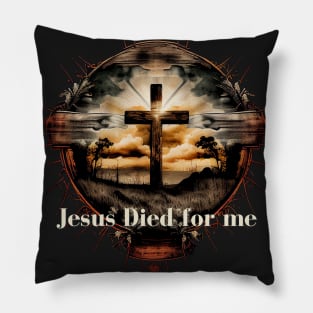 Jesus Died for Me John 3:16 V11 Pillow