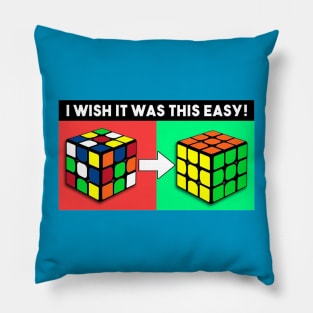 I Wish It Was This Easy Pillow