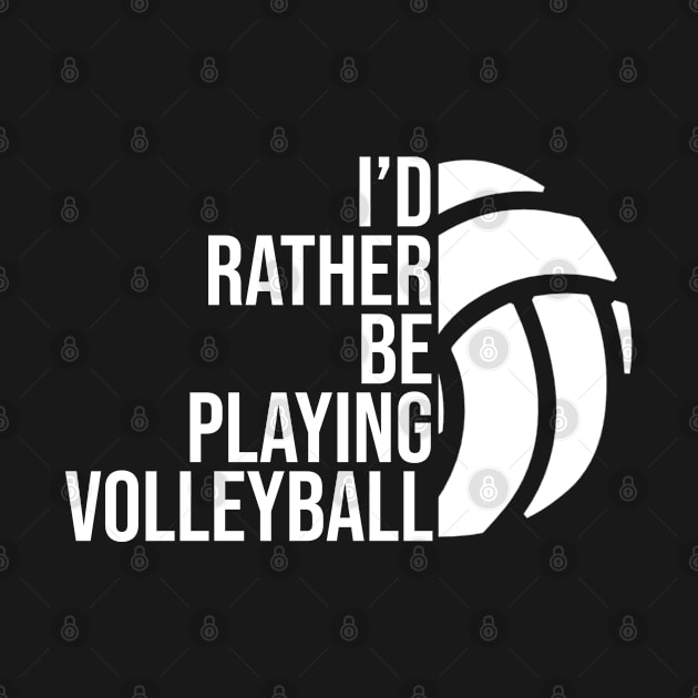 I'd rather be playing volleyball job gift. Perfect present for mother dad friend him or her by SerenityByAlex