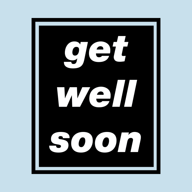 'Get Well Soon' Oasis inspired design by LTFRstudio