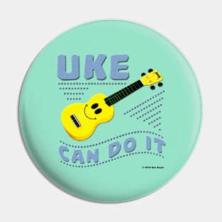 Uke Can Do It Pin