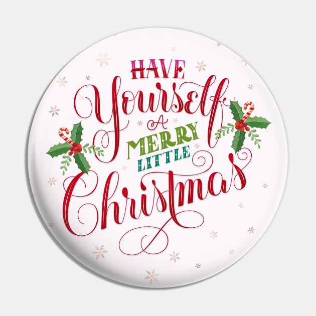 Merry Little Christmas Pin by CalliLetters