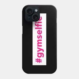 Workout Motivation | #gymselfie Phone Case