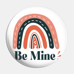 Be Mine Valentine T Shirt Valentine T shirt For Women Pin