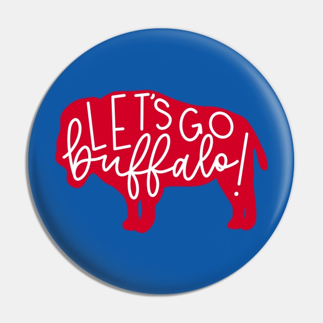 Let’s go buffalo Pin by The Letters mdn