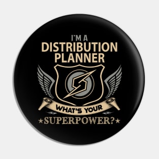 Distribution Planner T Shirt - Superpower Gift Item Tee Pin