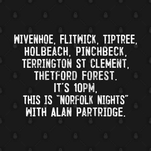 This Is Norfolk Nights With Alan Partridge by DankFutura