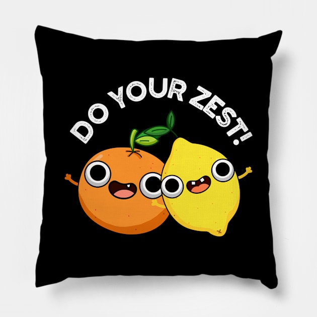 Do Your Zest Funny Citrus Fruit Pun Pillow by punnybone