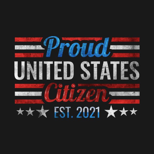 US citizen est. 2021, US citizen 2021, patriotic by SinBle