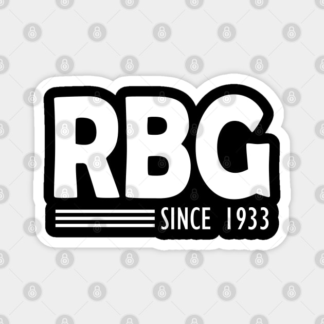 RBG Since 1933 w Magnet by KC Happy Shop